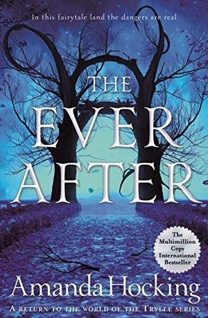 Hocking, Amanda. The Ever After. Pan Macmillan, 2021.