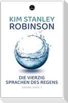 Die vierzig Sprachen des Regens