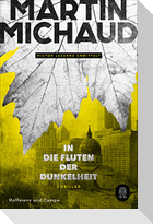 In die Fluten der Dunkelheit