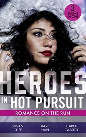 Han, Barb / Cassidy, Carla et al. Heroes In Hot Pursuit: Romance On The Run - Witness on the Run / Sudden Setup / Scene of the Crime: Means and Motive. HarperCollins Publishers, 2021.
