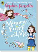 Mummy Fairy and Me