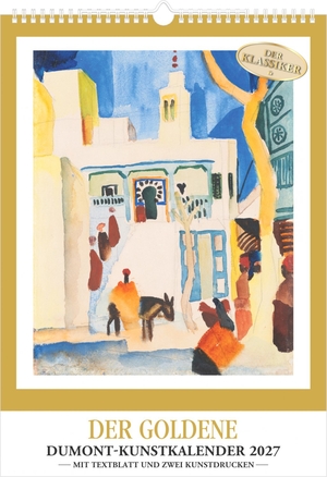 Neumann Verlage GmbH & Co KG (Hrsg.). Der Goldene DUMONT-Kunstkalender 2027 - Wandkalender 29,7x42 cm mit Meisterwerken & Kunstdrucken, Klassiker seit 60 Jahren. Neumann Verlage GmbH & Co, 2026.