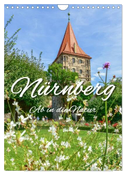 Nürnberg Ab in die Natur (Wandkalender 2024 DIN A4 hoch), CALVENDO Monatskalender