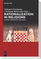 Rationalization in Religions