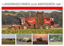 Landmaschinen zum Anfassen nah (Wandkalender 2024 DIN A2 quer), CALVENDO Monatskalender