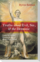 Truths about Evil, Sin, and the Demonic