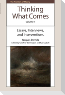 Thinking What Comes, Volume 1