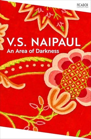Naipaul, V. S.. An Area of Darkness. Macmillan Publishers Int Ltd - MDL, 2024.