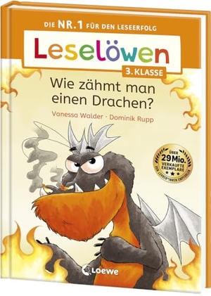 Walder, Vanessa. Leselöwen 3. Klasse - Wie zähmt man einen Drachen? - Die Nr. 1 für den Leseerfolg - Mit Leselernschrift ABeZeh - Lesespaß für Kinder ab 8 Jahren. Loewe Verlag GmbH, 2024.