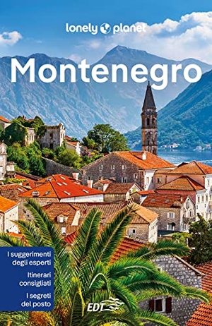 Dragicevich, Peter / Tamara Sheward. Montenegro. Lonely Planet Italia, 2022.