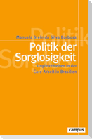 Politik der Sorglosigkeit