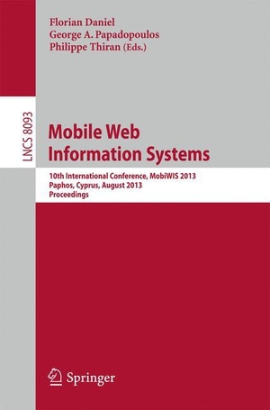 Daniel, Florian / Philippe Thiran et al (Hrsg.). Mobile Web Information Systems - 10th International Conference, MobiWIS 2013, Paphos, Cyprus, August 26-29, 2013, Proceedings. Springer Berlin Heidelberg, 2013.