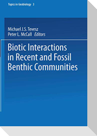 Biotic Interactions in Recent and Fossil Benthic Communities