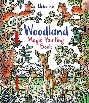 Cole, Brenda. Woodland Magic Painting Book. Usborne Publishing  IWUK, 2019.