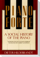 Pianoforte: A Social History of the Piano