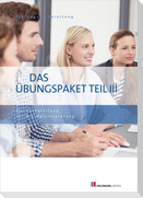 Das Übungspaket Teil III - Variante 1 + 2