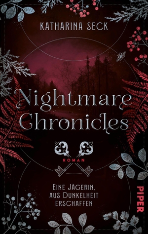 Seck, Katharina. Nightmare Chronicles - Eine Jägerin, aus Dunkelheit erschaffen - Roman | Slow Burn-Romantasy. Piper Verlag GmbH, 2027.