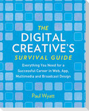 The Digital Creative's Survival Guide