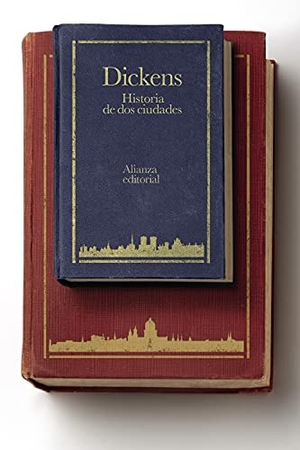 Dickens, Charles. Historia de dos ciudades. Alianza Editorial, 2021.