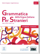 Grammatica della lingua italiana per stranieri - intermedio - avanzato