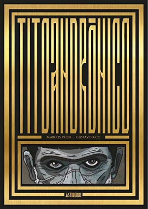 Prior, Marcos / Gustavo Rico. Tito Andrónico. ASTIBERRI EDICIONES (UDL), 2021.