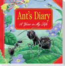 Ant's Diary: A Year in My Life
