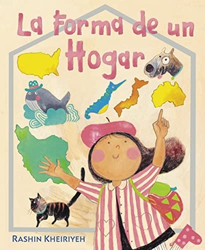 Kheiriyeh, Rashin. La Forma de Un Hogar - (The Shape of Home Spanish Edition). Levine Querido, 2023.