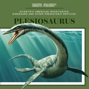 Griffin, Mary. Plesiosaurus. Rosen Publishing Group, Inc, 2025.