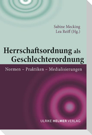Herrschaftsordnung als Geschlechterordnung