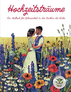 Holland, Nanja. Hochzeitsträume - Ein Malbuch für Gelassenheit in den Farben der Liebe - Malbuch für Erwachsene für Entspannung, Kreativität und Achtsamkeit. Papierfresserchens MTM-VE, 2024.