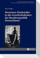 Deserteur-Denkmäler in der Geschichtskultur der Bundesrepublik Deutschland