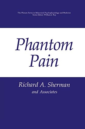 Sherman, Richard A.. Phantom Pain. Springer US, 1996.