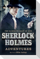 The Mammoth Book of New Sherlock Holmes Adventures