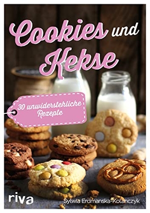 Erdmanska-Kolanczyk, Sylwia. Cookies und Kekse - 30 unwiderstehliche Rezepte. Gebäck für Weihnachtsfeier, als Mitbringsel und zum Naschen: Haferflockenkekse, Lebkuchen, Dinkelkekse, Spitzbuben, Orangenkekse, Marzipanplätzchen. riva Verlag, 2021.
