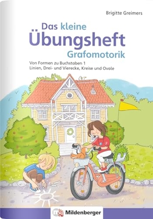 Greimers, Brigitte. Das kleine Übungsheft Grafomotorik, Heft 1 - Von Formen zu Buchstaben - Linien, Drei- und Vierecke, Kreise und Ovale. Mildenberger Verlag GmbH, 2021.