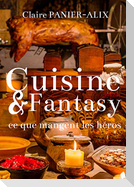 Cuisine & Fantasy