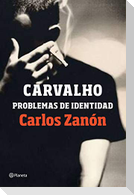Carvalho : problemas de identidad
