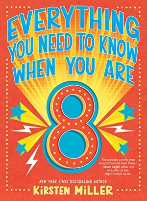 Miller, Kirsten. Everything You Need to Know When You Are 8 - A Handbook. Amulet Books, 2020.