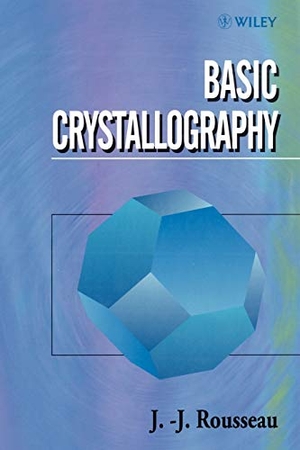 Rousseau. Basic Crystallography. John Wiley & Sons, 1998.
