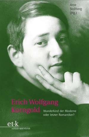Stollberg, Arne (Hrsg.). Erich Wolfgang Korngold - Wunderkind der Moderne oder letzter Romantiker?. Edition Text + Kritik, 2008.