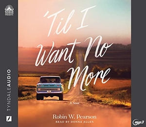 Pearson. 'Til I Want No More. Oasis Audio, 2022.