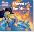 Queen of the Moon