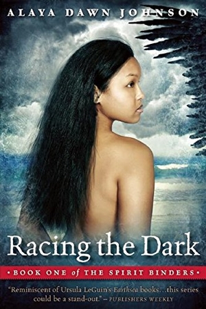 Johnson, Alaya Dawn. Racing the Dark. Agate Publishing, 2009.