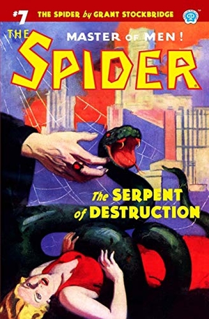 Page, Norvell W / Grant Stockbridge. The Spider #7 - The Serpent of Destruction. Touchladybirdlucky Studios, 2019.