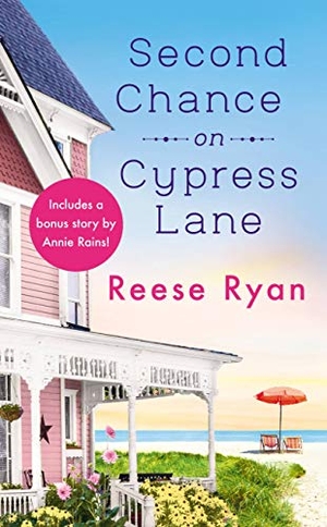 Ryan, Reese. Second Chance on Cypress Lane - Includes a Bonus Novella. Grand Central Publishing, 2020.