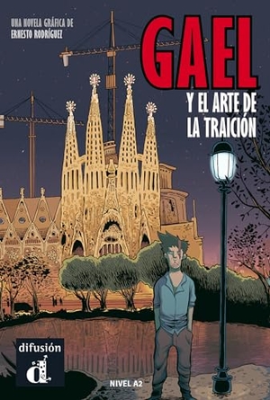 Rodriguez, Ernesto. Gael y el arte de la traicion. Difusion Centro de Publicacion y Publicaciones de Idiomas, S.L., 2018.