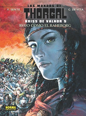 Sente, Yves / Giulio de Vita. Rojo como el Raherborg. Norma Editorial, S.A., 2016.