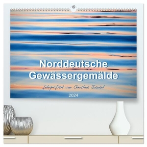 Bienert, Christine. Norddeutsche Gewässergemälde (hochwertiger Premium Wandkalender 2024 DIN A2 quer), Kunstdruck in Hochglanz - Abstrakte Naturgemälde in Gewässern. Calvendo, 2023.