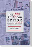 The Last American Editor Vol. 2