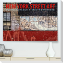New York Street Art Kalender (Premium, hochwertiger DIN A2 Wandkalender 2022, Kunstdruck in Hochglanz)